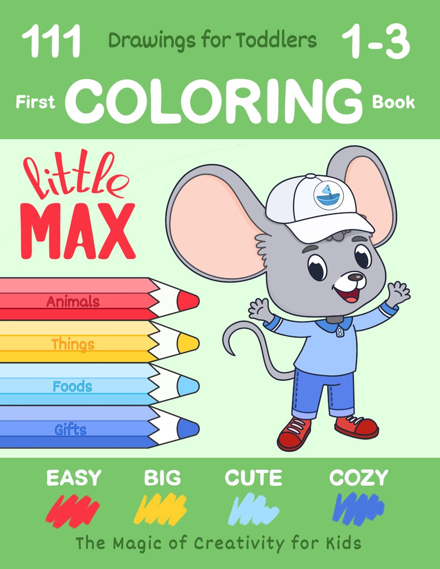 Little Max Coloring Book for Toddlers Ages 1-3, Volume 2