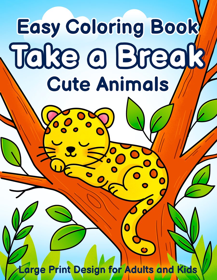 Take a Break: Cute Animals. Easy Coloring Book for Adults and Kids