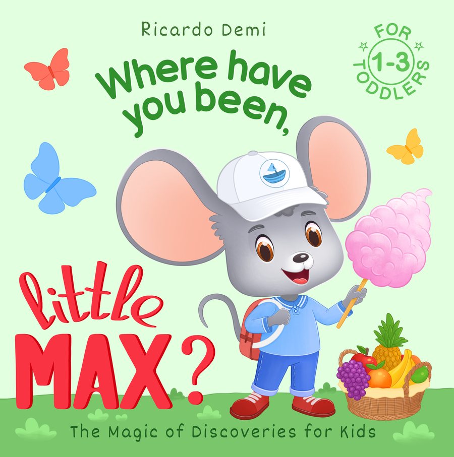 Where Have You Been, Little Max?
